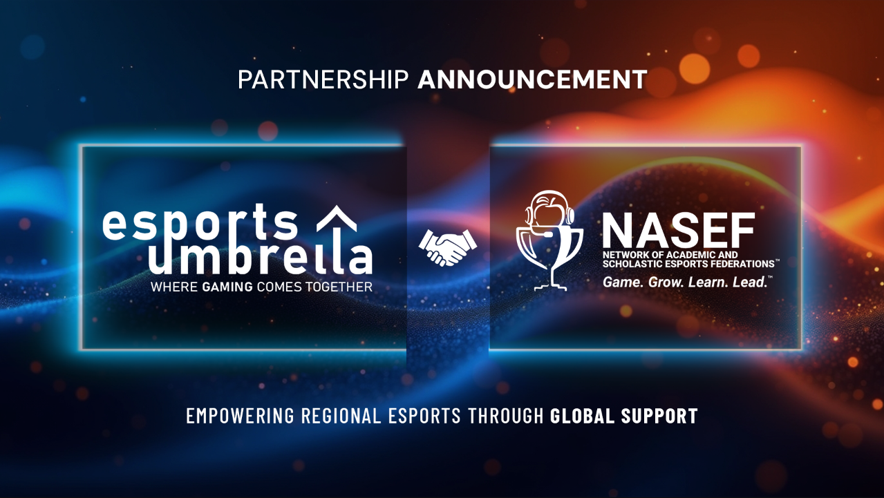 Esports Umbrella Association Scholastic Esports Programs Will Grow in Strength and Youth Impact as Esports Umbrella Builds a New NASEF Affiliate